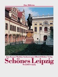 Cover: Sch&ouml;nes Leipzig /Beautiful Leipzig - Ellert & Richter