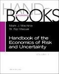 Enlarge image Cover: Handbook of the Economics of Risk and Uncertainty - North-Holland