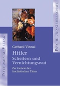 Cover: Hitler - Scheitern und Vernichtungswut - Psychosozial-Verlag