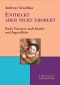 Cover: Entdeckt aber nicht erobert - Psychosozial-Verlag