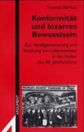 Cover: Konformit&auml;t und bizarres Bewusstsein - Argument Verlag mit Ariadne