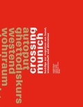 Cover: crossing munich - Edition Metzel