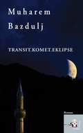 Cover: Transit.Komet.Eklipse - Seifert Verlag
