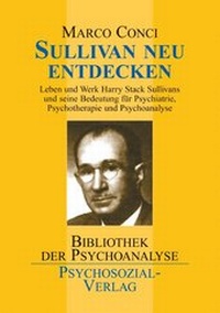 Enlarge image Cover: Sullivan neu entdecken - Psychosozial-Verlag