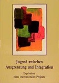 Cover: Jugend zwischen Ausgrenzung und Integration 2 - Argument Verlag mit Ariadne