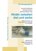 Cover: Kinder zwischen drei und sechs - Psychosozial-Verlag