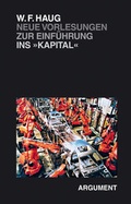Cover: Neue Vorlesungen zur Einf&uuml;hrung ins "Kapital" - Argument Verlag mit Ariadne