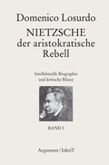 Cover: Nietzsche, der aristokratische Rebell - Argument Verlag mit Ariadne