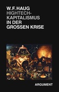 Cover: Hightech-Kapitalismus in der Gro&szlig;en Krise - Argument Verlag mit Ariadne