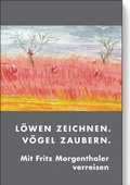 Cover: L&ouml;wen zeichnen. V&ouml;gel zaubern. - Psychosozial-Verlag