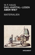 Cover: Das 'Kapital' lesen - aber wie? - Argument Verlag mit Ariadne