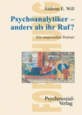 Cover: Psychoanalytiker - anders als ihr Ruf? - Psychosozial-Verlag