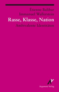 Enlarge image Cover: Rasse, Klasse, Nation - Argument Verlag mit Ariadne