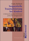 Cover: Sequentielle Traumatisierung bei Kindern - Psychosozial-Verlag