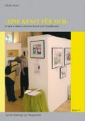 Cover: Eine Kunst f&uuml;r sich - Universit&auml;t Z&uuml;rich Institut f&uuml;r Popul&auml;re Kulturen