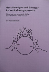 Abbildung von: Beschleuniger und Bremser im Veränderungsprozess - Verlag der Galerie zur grünen Au