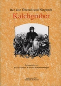 Cover: Der alte Niemand und Nirgendwo. Kalchgruber - Bibliothek der Provinz