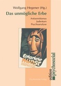 Cover: Das unm&ouml;gliche Erbe - Psychosozial-Verlag