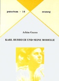 Cover: Karl Hubbuch und seine Modelle - scaneg