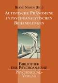 Bild: Autistische Phänomene in psychoanalytischen Behandlungen - Psychosozial-Verlag
