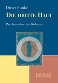 Cover: Die dritte Haut - Psychosozial-Verlag