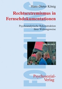 Abbildung von: Rechtsextremismus in Fernsehdokumentationen - Psychosozial-Verlag