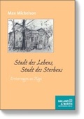 Cover: Stadt des Lebens, Stadt des Sterbens - Psychosozial-Verlag