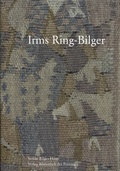 Cover: Irms Ring-Bilger - Zeichnungen und Bildteppiche - Bibliothek der Provinz