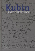 Cover: Kubin handschriftlich - Bibliothek der Provinz