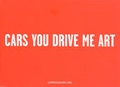 Cover: Cars you drive me art - Bibliothek der Provinz
