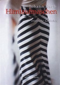 Cover: Hirnlaufmaschen - Bibliothek der Provinz