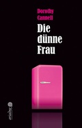 Cover: Die d&uuml;nne Frau - Argument Verlag mit Ariadne