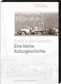 Cover: Erd&ouml;l in der Schweiz - Verein f. wirtsch.-histor. Studien