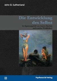 Enlarge image Cover: Die Entwicklung des Selbst - Psychosozial-Verlag
