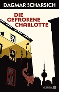 Cover: Die gefrorene Charlotte - Argument Verlag mit Ariadne