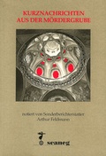 Cover: Kurznachrichten aus der M&ouml;rdergrube - scaneg