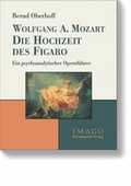 Cover: Wolfgang A. Mozart: Die Hochzeit des Figaro - Psychosozial-Verlag