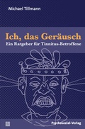 Cover: Ich, das Ger&auml;usch - Psychosozial-Verlag