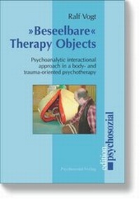 Enlarge image Cover: 'Beseelbare' Therapy Objects - Psychosozial-Verlag