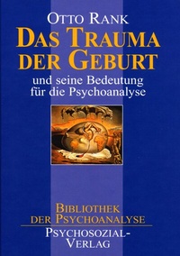 Enlarge image Cover: Das Trauma der Geburt - Psychosozial-Verlag