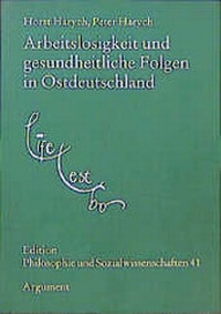 Abbildung von: Arbeitslosigkeit und gesundheitliche Folgen in Ostdeutschland - Argument Verlag mit Ariadne