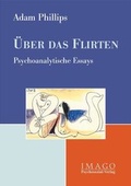 Cover: &Uuml;ber das Flirten - Psychosozial-Verlag