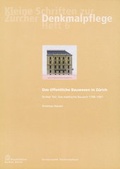 Cover: Das &ouml;ffentliche Bauwesen in Z&uuml;rich, 1798-1958. Set - FO-Fotorotar AG
