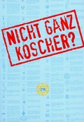Cover: Nicht ganz koscher? Not quite kosher? - &Ouml;sterreichisches J&uuml;disches Museum
