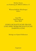 Cover: Gesellschaftliche Praxis und ihre wissenschaftliche Darstellung - Argument Verlag mit Ariadne