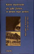 Cover: "Es gibt Zeiten, in denen man welkt" - Libelle
