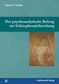 Cover: Der psychoanalytische Beitrag zur Schizophrenieforschung - Psychosozial-Verlag
