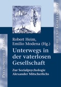 Cover: Unterwegs in der vaterlosen Gesellschaft - Psychosozial-Verlag