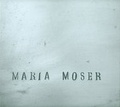 Cover: Maria Moser - 2000-2010 - Bibliothek der Provinz