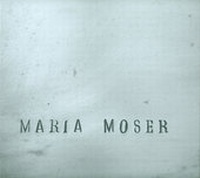 Abbildung von: Maria Moser - 2000-2010 - Bibliothek der Provinz